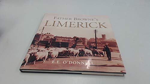 Beispielbild fr Father Browne's Limerick zum Verkauf von Kennys Bookshop and Art Galleries Ltd.