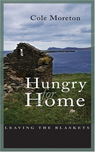 9781856079662: Hungry for Home: Leaving the Blaskets