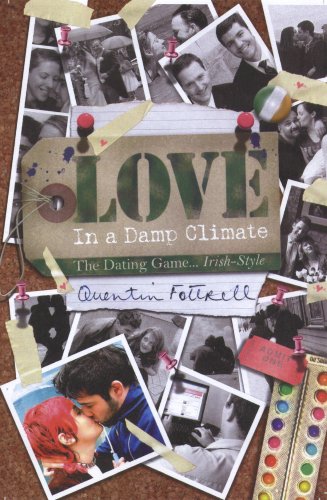 Love in a Damp Climate - Quentin Fottrell
