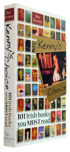 Stock image for Kenny's Choice: 101 Irish Books You Must Read for sale by Cheryl's Books