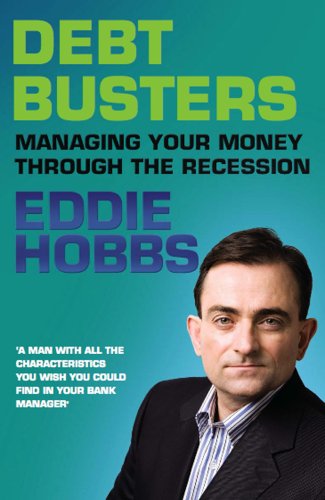 Debt Busters:Managing your money through the Recession - Hobbs, Eddie