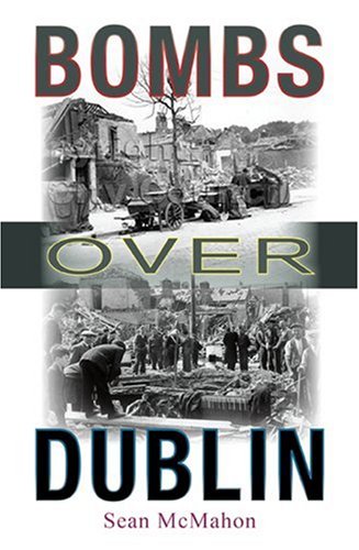 Beispielbild fr Bombs Over Dublin zum Verkauf von WorldofBooks