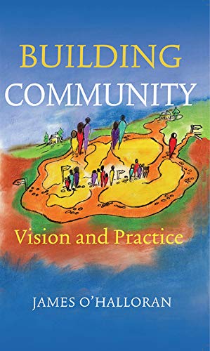 Beispielbild fr Building Community: Vision and Practice zum Verkauf von Tall Stories BA