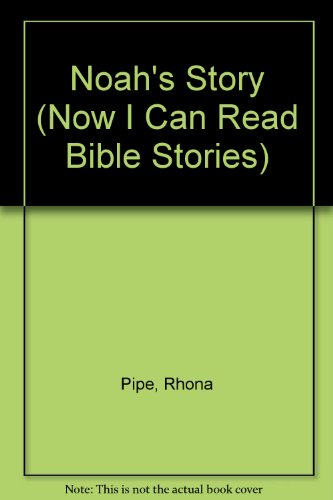 Beispielbild fr Noah's Story (Now I Can Read Bible Stories) zum Verkauf von AwesomeBooks