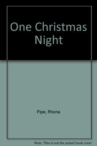 One Christmas Night (9781856081146) by Rhona Pipe