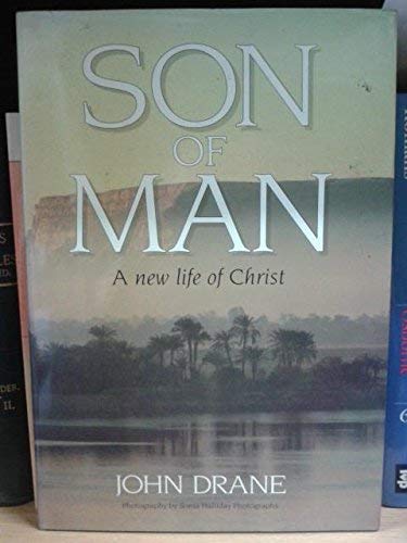 Beispielbild fr Son of Man: A New Life of Christ zum Verkauf von Wonder Book