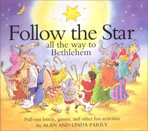 9781856081474: Follow the Star: All the Way to Bethlehem
