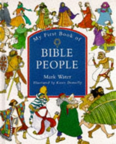 Beispielbild fr My First Book of Bible People zum Verkauf von Better World Books