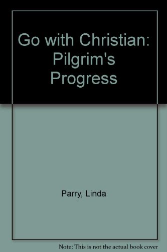 Stock image for Go with Christian: The Pilgrim's Progress for young children for sale by Bildungsbuch