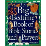 Beispielbild fr Big Bedtime Book Bible Stories and Prayers zum Verkauf von MusicMagpie