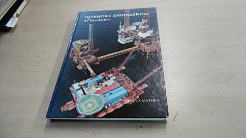 Beispielbild fr Offshore Engineering: An Introduction zum Verkauf von WorldofBooks