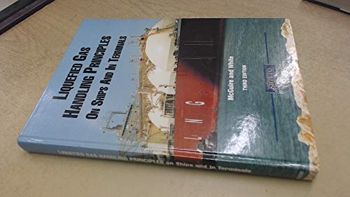 9781856091640: Liquefied gas handling principles on ships and in terminals