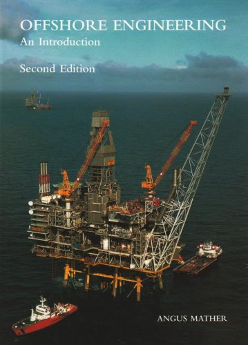 Stock image for Offshore Engineering: An Introduction for sale by WorldofBooks