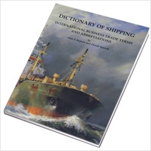 9781856092364: Dictionary of Shipping: International Business Trade Terms and Abbreviations