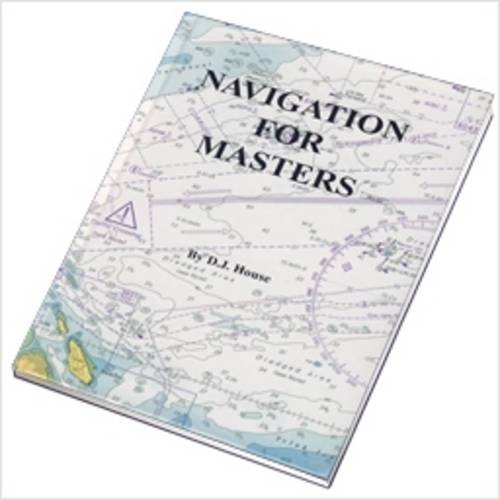 Navigation for Masters (9781856092715) by David House