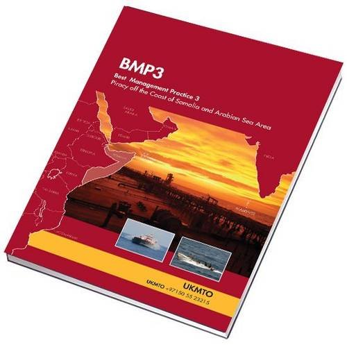 Imagen de archivo de BMP3: Best Management Practice 3 - Piracy Off the Coast of Somalia and Arabian Sea Area a la venta por medimops