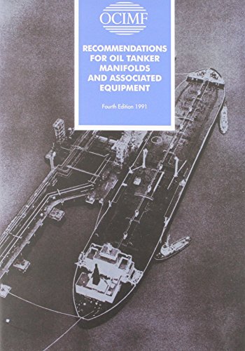 Imagen de archivo de Recommendations for Oil Tanker Manifolds and Associated Equipment a la venta por Phatpocket Limited