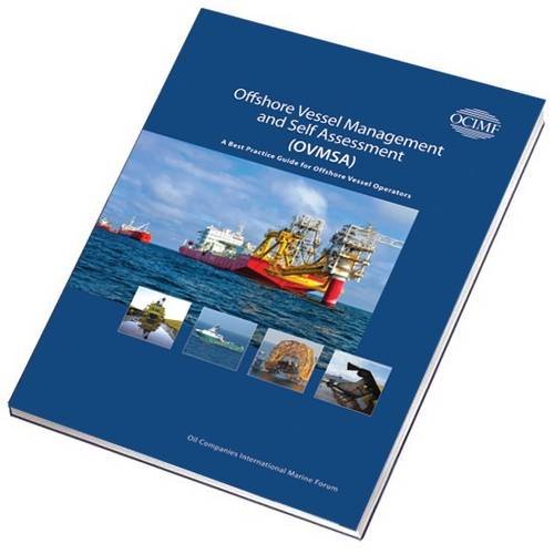 Stock image for Offshore Vessel Management and Self Assessment (OVMSA): A Best Practice Guide for Offshore Vessel Operators [Hardcover] Ocimf (Oil Companies International Marin for sale by tttkelly1