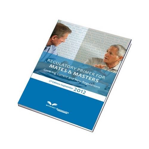 9781856095631: Regulatory Primer for Mates & Masters Covering Current and New Regulations