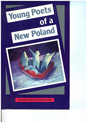 Beispielbild fr Young Poets of a New Poland : Anthology zum Verkauf von Better World Books