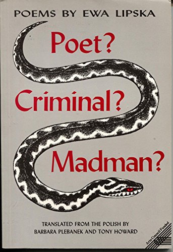 9781856100113: Poet? Criminal? Madman?: Poems by Ewa Lipska