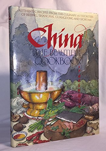 Imagen de archivo de China the Beautiful Cookbook by KEVIN SINCLAIR (1990) Hardcover a la venta por AwesomeBooks