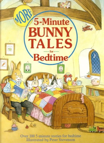 Stock image for More Five Minute Bunny Tales for sale by Better World Books Ltd