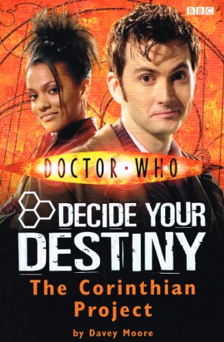 Beispielbild fr Doctor Who: The Corinthian Project: Decide Your Destiny: Number 4 zum Verkauf von WorldofBooks