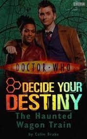 9781856131414: Doctor Who: The Haunted Wagon Train: Decide Your Destiny: Number 8