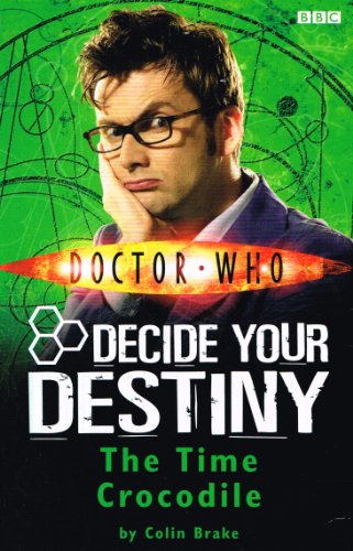 Beispielbild fr The Time Crocodile: Decide Your Destiny: Number 3 (Doctor Who) zum Verkauf von Better World Books