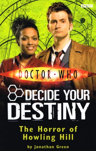 Imagen de archivo de The Horror of Howling Hill: Decide Your Destiny: Story 12 (Doctor Who) a la venta por WorldofBooks