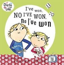 Stock image for Charlie and Lola: I've won, no I've won, no I've won for sale by WorldofBooks