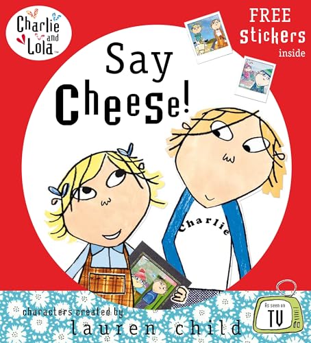 9781856131896: Say Cheese (Charlie and Lola)