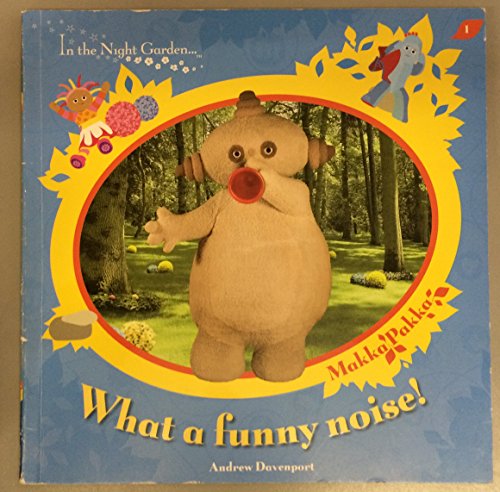 Beispielbild fr In The Night Garden: What a Funny Noise? zum Verkauf von AwesomeBooks