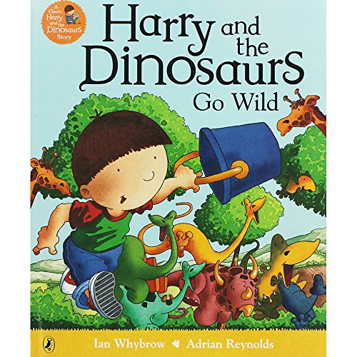 9781856132190: Harry and the Dinosaurs Go Wild