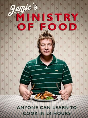 9781856132848: Jamie's Ministry of Food: Anyone Can Learn to Cook in 24 Hours