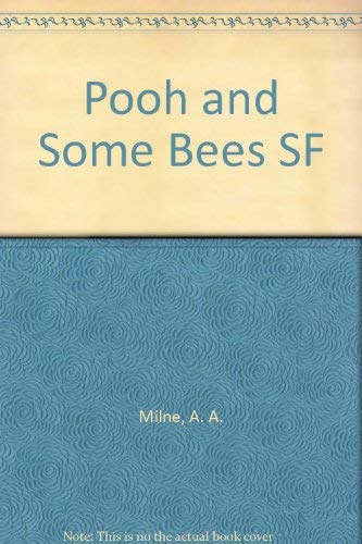 Stock image for Winnie-the-Pooh and Some Bees (A Winnie-the-Pooh Story Book) for sale by AwesomeBooks