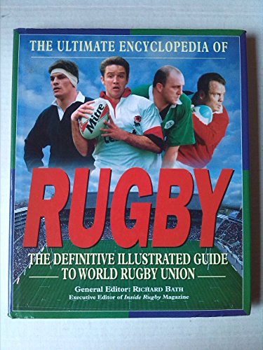 Beispielbild fr The Ultimate Encyclopedia of Rugby zum Verkauf von Reuseabook
