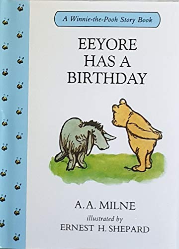 Stock image for Eeyore Has A Birthday Sf for sale by WorldofBooks