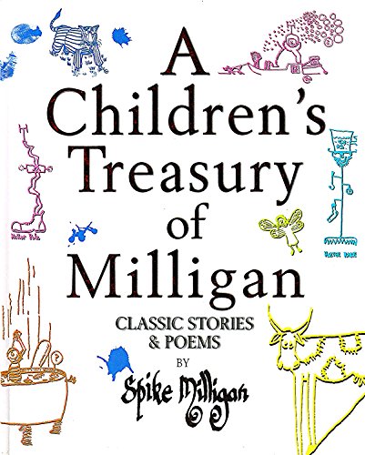 9781856136662: A CHILDREN'S TREASURY OF MILLIGAN: CLASSIC STORIES AND POEMS.