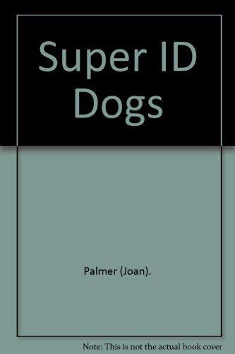 Beispielbild fr Super ID Dogs zum Verkauf von WorldofBooks