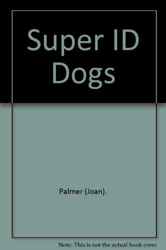 Imagen de archivo de Super ID Dogs a la venta por WorldofBooks