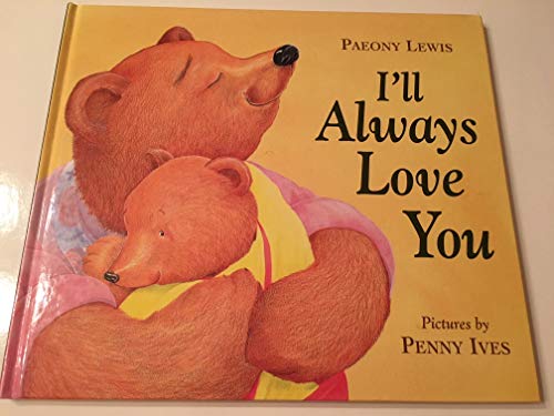 Beispielbild fr I'll Always Love You zum Verkauf von Better World Books