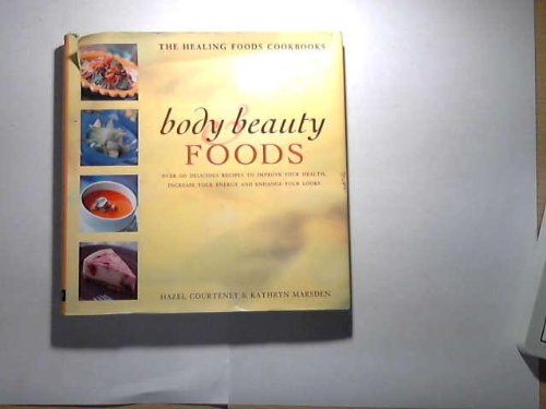 9781856137782: BODY AND BEAUTY FOODS