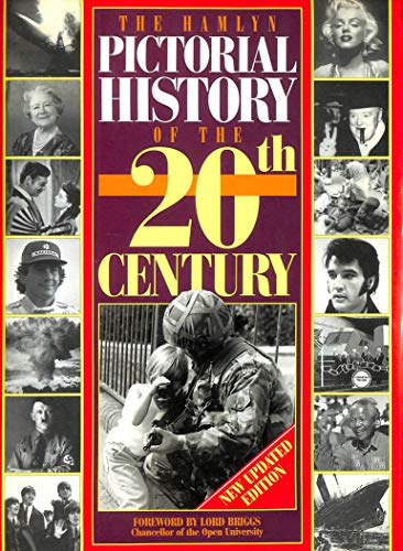 Stock image for HAMLYN Pictorial History Of The 20th Century for sale by AwesomeBooks