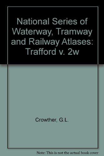 Stock image for National Series of Waterway, Tramway and Railway Atlases for sale by D2D Books