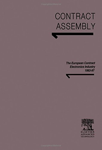 The European Contract Electronic Assembly Industry, 1993-1997: A Strategic Study of the European Cem Industry (9781856171779) by Fletcher, A.