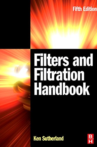 Beispielbild fr Filters and Filtration Handbook, Fifth Edition zum Verkauf von dsmbooks