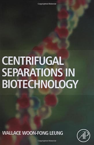 9781856174770: Centrifugal Separations in Biotechnology