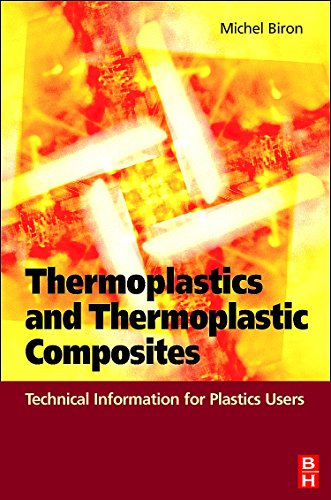Stock image for Thermoplastics and Thermoplastic Composites: Technical Information for Plastics Users for sale by medimops